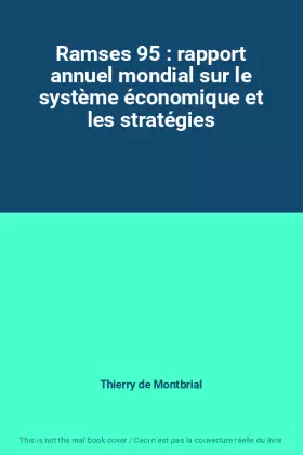 Couverture du produit · Ramses 95 : rapport annuel mondial sur le système économique et les stratégies