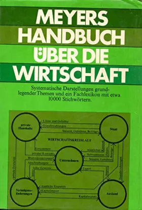 Couverture du produit · Meyers Handbuch Uber Die Wirtschaft