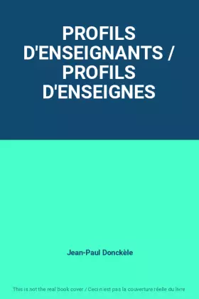Couverture du produit · PROFILS D'ENSEIGNANTS / PROFILS D'ENSEIGNES