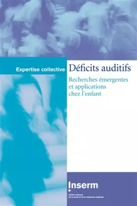 Couverture du produit · DEFICITS AUDITIFS : RECHERCHES EMERGENTES ET APPLICATIONS