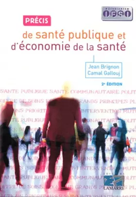 Couverture du produit · Précis de santé publique et d'économie de la santé: 2eme édition