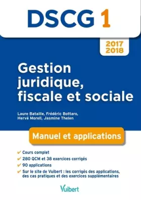 Couverture du produit · DSCG 1 Gestion juridique, fiscale et sociale 2017-2018: Manuel et applications (2017)