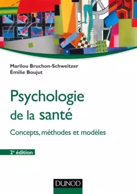 Couverture du produit · Psychologie de la santé - 2e éd.: Concepts, méthodes et modèles