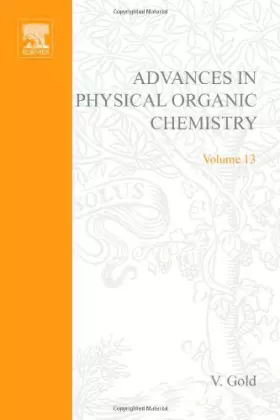 Couverture du produit · Advances in Physical Organic Chemistry