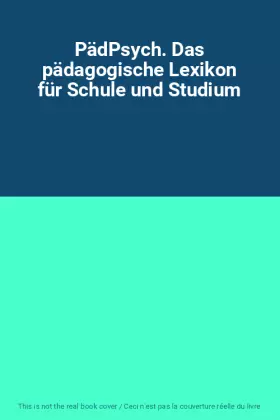 Couverture du produit · PädPsych. Das pädagogische Lexikon für Schule und Studium