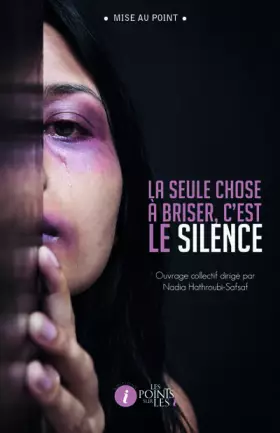 Couverture du produit · Seule chose à briser, c'est le silence (La)
