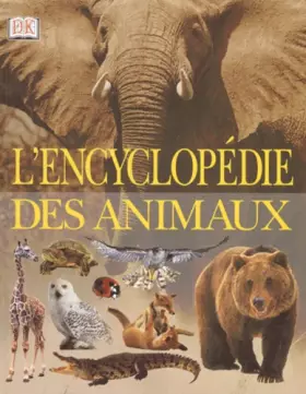 Couverture du produit · L'Encyclopédie des animaux