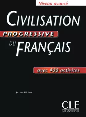 Couverture du produit · Civilisation progressive du français - Niveau avancé - Livre