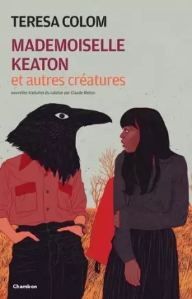 Couverture du produit · Mademoiselle Keaton et autres créatures