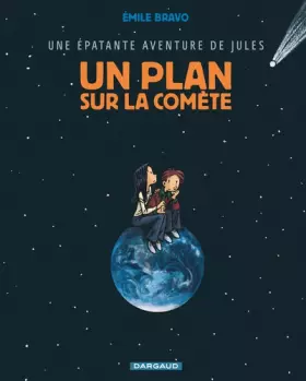 Couverture du produit · Épatante aventure de Jules (Une) - tome 6 - Un plan sur la comète (6)