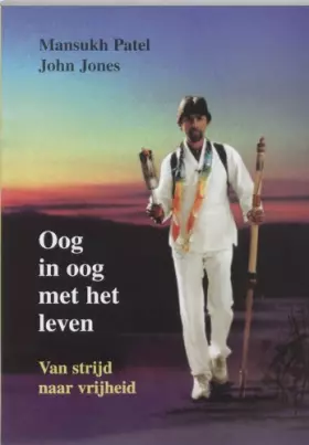 Couverture du produit · Oog in oog met het leven: van strijd naar vrijheid
