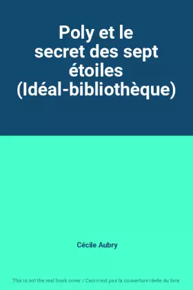 Couverture du produit · Poly et le secret des sept étoiles (Idéal-bibliothèque)