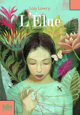 Couverture du produit · L'Élue by Lois Lowry (2008-10-16)