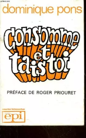 Couverture du produit · Consomme et tais-toi