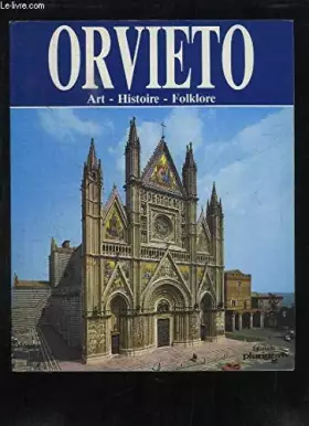 Couverture du produit · Orvieto, art, histoire, folklore