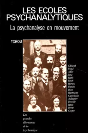 Couverture du produit · Les écoles psychanalytiques - La psychanalyse en mouvement