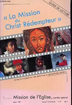 Couverture du produit · Mission de l'église numéro spécial mars 1991 - La mission du Christ Rédempteur - Jésus Christ l'unique sauveur - le royaume de 