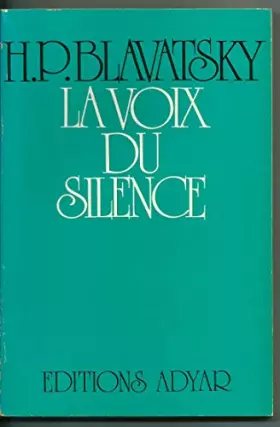Couverture du produit · LA VOIX DU SILENCE. Dixième édition.