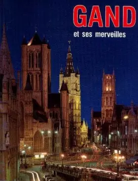 Couverture du produit · Gand et ses merveilles