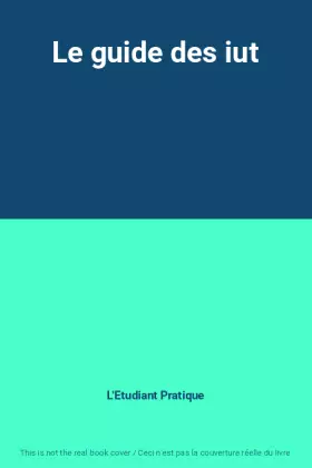Couverture du produit · Le guide des iut