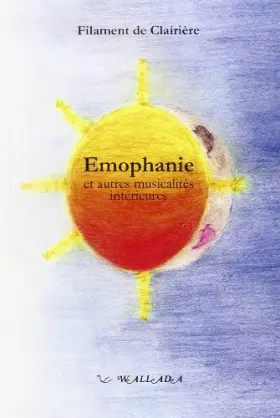 Couverture du produit · Emophanie et autres musicalités intérieures