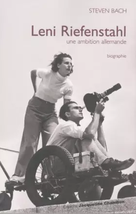Couverture du produit · Leni Riefenstahl: Une ambition allemande