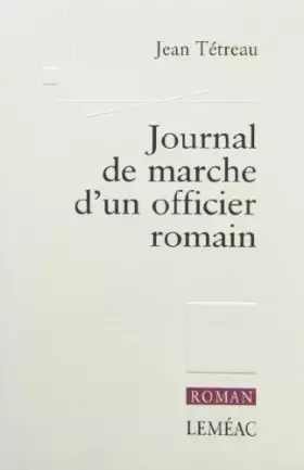 Couverture du produit · Journal de marche d'un officier romain, suivi de "Réflexions"