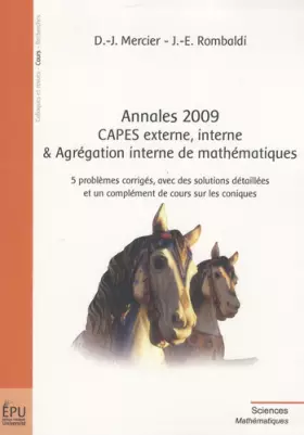 Couverture du produit · Annales 2009: CAPES externe, interne & agrégation interne de Mathématiques