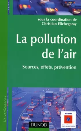 Couverture du produit · La pollution de l'air : Sources, effets, prévention