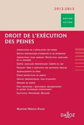 Couverture du produit · Droit de l'exécution des peines 2012/2013 - 4e éd.: Dalloz Action