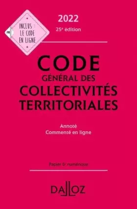 Couverture du produit · Code général des collectivités territoriales 2022 25ed - Annoté
