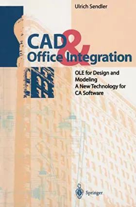 Couverture du produit · CAD & Office Integration: OLE for Design and Modeling. A New Technology for CA Software
