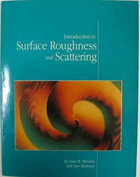 Couverture du produit · Introduction to Surface Roughness and Scattering