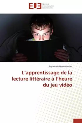 Couverture du produit · L’apprentissage de la lecture littéraire à l’heure du jeu vidéo