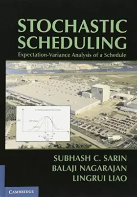 Couverture du produit · Stochastic Scheduling: Expectation-Variance Analysis of a Schedule