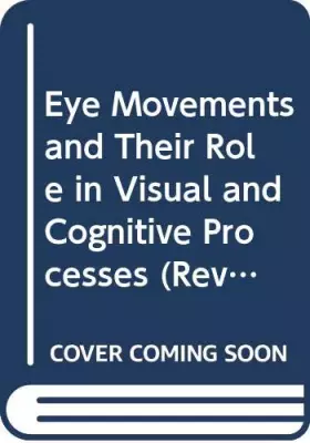 Couverture du produit · Eye Movements and Their Role in Visual and Cognitive Processes