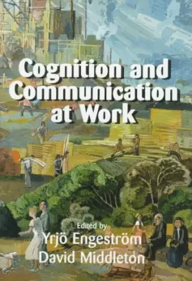 Couverture du produit · Cognition and Communication at Work