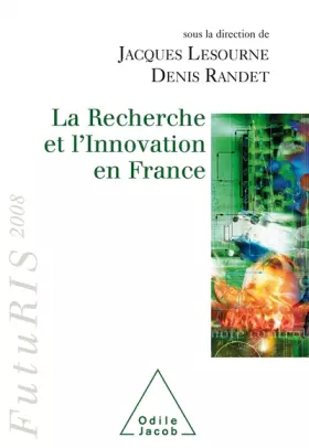 Couverture du produit · La Recherche et l'Innovation en France : FutuRIS 2008