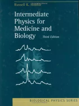 Couverture du produit · Intermediate Physics for Medicine and Biology