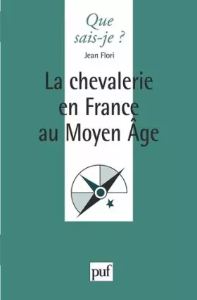 Couverture du produit · La chevalerie en France au Moyen âge