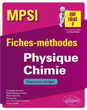 Couverture du produit · Physique Chimie MPSI - Fiches-méthodes et exercices corrigés