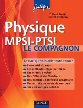 Couverture du produit · Physique Le compagnon MPSI-PTSI: Essentiel du cours, Méthodes, Erreurs à éviter, QCM, Exercices et Sujets de concours corrigés