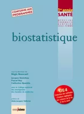 Couverture du produit · Biostatistique : 1re année Santé - Conforme aux programmes