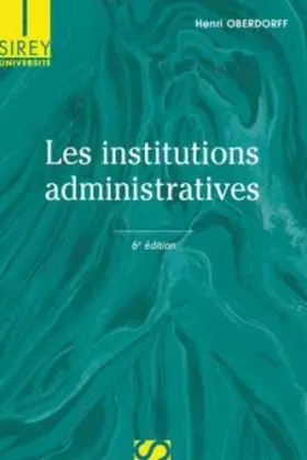 Couverture du produit · Les institutions administratives - 6e éd.: Université