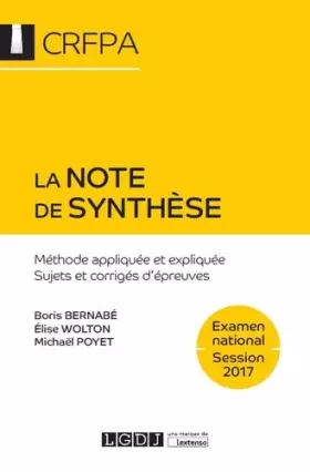 Couverture du produit · La note de synthèse - Examen national Session 2017