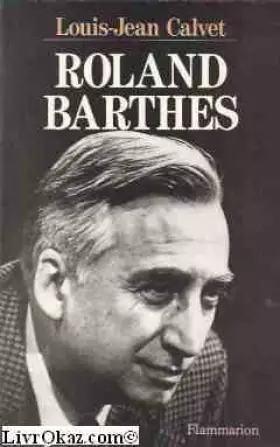 Couverture du produit · Roland Barthes, 1915-1980
