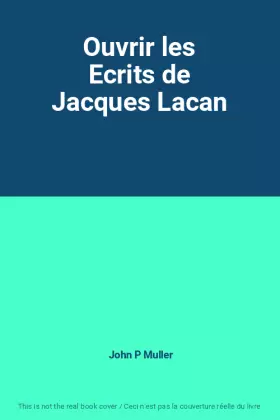 Couverture du produit · Ouvrir les Ecrits de Jacques Lacan