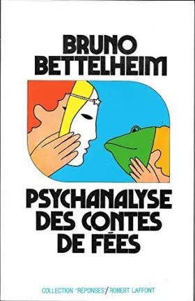 Couverture du produit · Psychanalyse des contes de fées