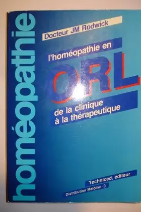 Couverture du produit · L'homéopathie en ORL, de la clinique à la thérapeutique