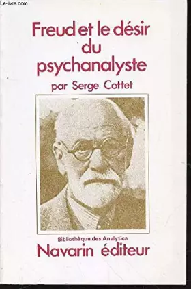 Couverture du produit · Freud et le désir du psychanalyste